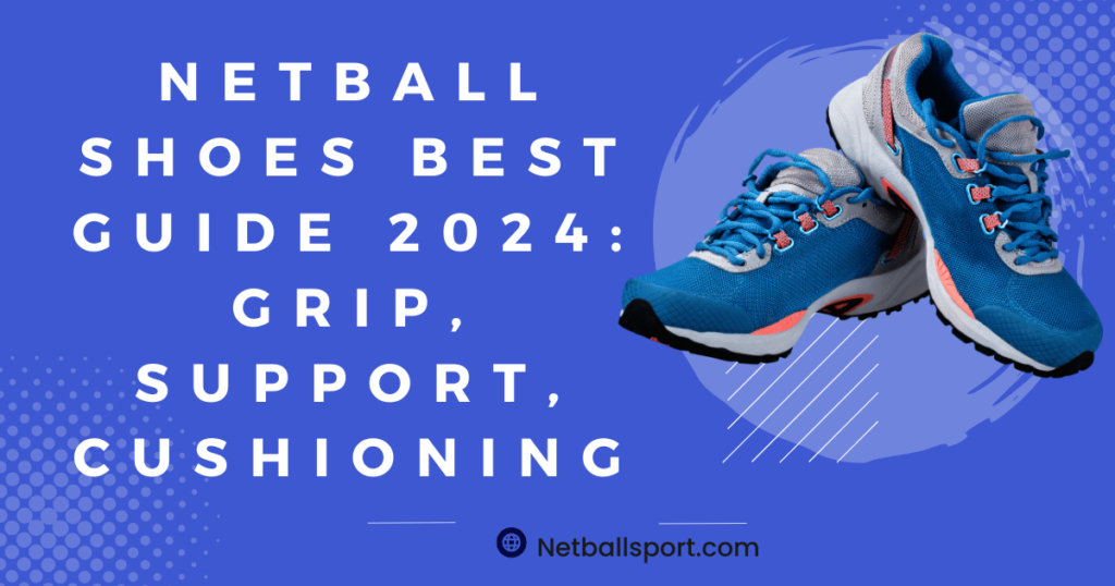 Netball Shoes